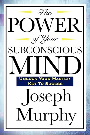 Your Subconscious Mind