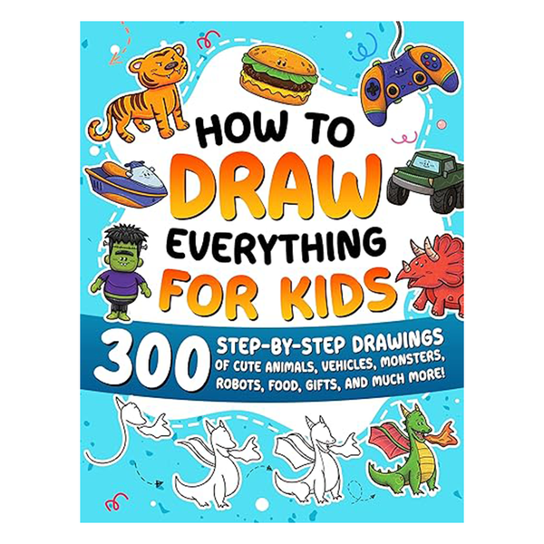 How to Draw Everything for Kids