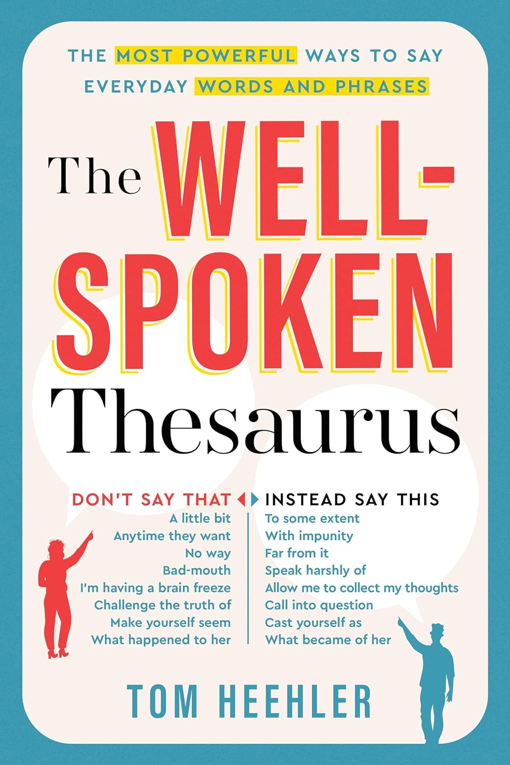 The Well-Spoken Thesaurus