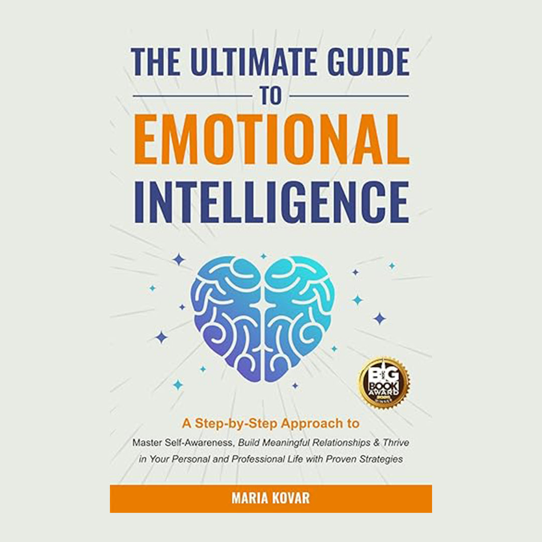 The Ultimate Guide to Emotional Intelligence